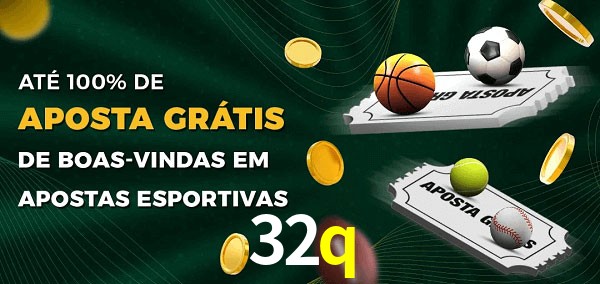 32q Ate 100% de Aposta Gratis