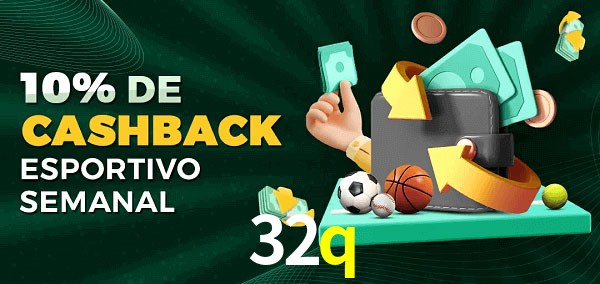10% de bônus de cashback na 32q